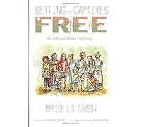 Setting The Captives Free