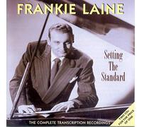 Frankie Laine – Setting The Standard