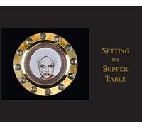 Setting The Supper Table