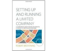 Setting Up and Running a Limited Company: A Comprehensive Guide to Forming and Operating a Company as a Director and Shareholder - [Version Originale] Inconnu (Auteur)