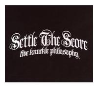 settle the score - Five Knuckle Philosophy [Import]