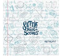 Settle Your Scores - Retrofit [New Vinyl LP]