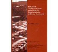 Settlement Nesting Territories and Conflicting Legal Systems in a Micmac Community by Daniel P. Strouthes Daniel P. Strouthes (Auteur)