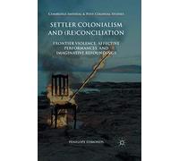 Settler Colonialism And (Re)Conciliation