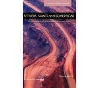 Settlers Saints and Sovereigns by Farhana Ibrahim Farhana Ibrahim (Auteur)