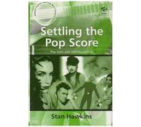 Settling The Pop Score: Pop Texts And Identity Politics