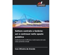 Settore centrale a Goiânia: usi e controusi nello spazio pubblico