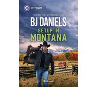 Setup in Montana - B.J. Daniels - Harlequin Intrigue - ebook (ePub) - Livre