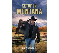 Setup In Montana - B.J. Daniels - Mills & Boon - ebook (ePub) - Livre