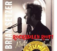 Setzer, Brian - Rockabilly Riot 1: A Tribute to Sun R