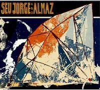 Seu Jorge and Almaz