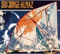 Seu Jorge And Almaz - Seu Jorge & Almaz