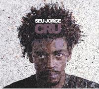Seu Jorge - Cru [Import]