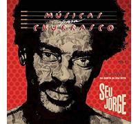 Seu Jorge - Musicas Para Churrasco..