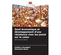 Seuil économique et développement d'une résistance chez les jassid sur le coton