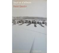Seuil et d'ailleurs : Texte, croquis, dessins