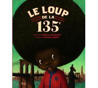 SEUIL JEUNESSE Le loup de la 135e