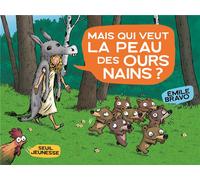 SEUIL JEUNESSE Mais qui veut la peau des ours nains ?