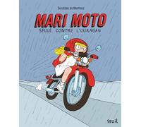 SEUIL JEUNESSE Mari Moto Tome 1 : seule contre l'ouragan