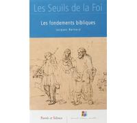 seuils de la foi les fondements bibliques (0)