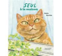 Seul à la maison - Naoko Machida - Le Cosmographe - cartonné - Album jeunesse