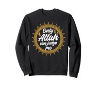 Seul Allah Peut me Juger Ramadan Islam Religion Sweatshirt