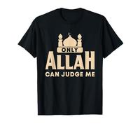 Seul Allah Peut me Juger Religion Islamique de l'Aïd Moubarak T-Shirt