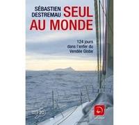 Seul au monde Sébastien Destremau (Auteur)