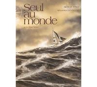 Seul au Monde - Tome 04 Serge Fino (Auteur), Sébastien Destremau (Idée originale)