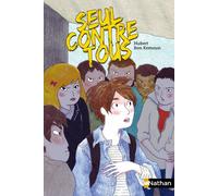 Hubert Ben Kemoun – Seul contre tous – Roman junior dès 9 ans – Broché
