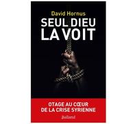 Seul Dieu La Voit
