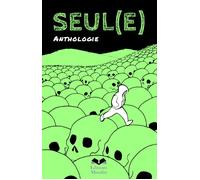 Seul(e) Anthologie - Collectif - Moulin Cedric - broché - Roman