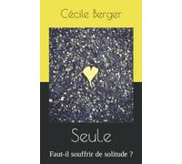 Seul.e: Faut-il souffrir de solitude ?