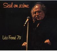 Seul En Scene: Leo Ferre 73 by LEO FERRE (2002-04-09)