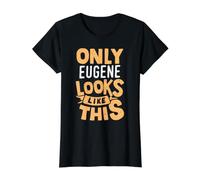 Seul Eugene Ressemble à ce drôle de prénom Eugene personnalisé T-Shirt Graphique avec Valeur, Femme, Noir, M