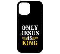 Seul Jésus est Roi Chrétien Dieu Religieux Croyant Coque pour iPhone 12 Pro Max