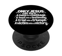 Seul Jésus Peut Transformer Un gâchis en Message : Dieu, Bible chrétienne PopSockets PopGrip Adhésif