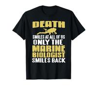 Seul Le Biologiste Marin Sourit Face au Danger Océanique T-Shirt