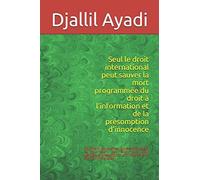 Seul Le Droit International Peut Sauver La Mort Programmée Du Droit À L'information Et De La Présomption D'innocence: Comment Les Chaînes Privées Françaises Se Nourrissent Des Fake News Pour Détruire