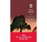 Seul le grenadier - Sinan Antoon - Actes sud - Poche - Roman