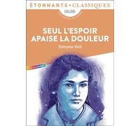 Seul l'espoir apaise la douleur - Simone Veil - Flammarion - Poche - Scolaire / Universitaire