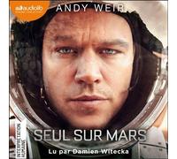 Seul sur Mars - Andy Weir - Audiolib - Livre audio - Livre