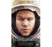 Seul sur Mars - Andy Weir - Bragelonne - Poche - Roman