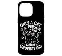 Seul un ami des chats peut comprendre Coque pour iPhone 14 Pro Max