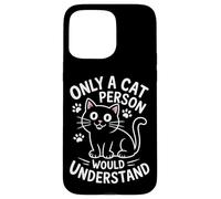 Seul un ami des chats peut comprendre Coque pour iPhone 15 Pro Max
