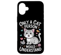 Seul Un ami des Chats Peut Comprendre Coque pour iPhone 16 Plus