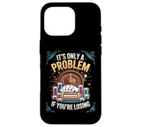Seul Un problème si Vous perdez Funny Gambling Bootleg Coque pour iPhone 16 Pro