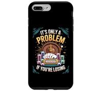 Seul Un problème si Vous perdez Funny Gambling Bootleg Coque pour iPhone 7 Plus/8 Plus