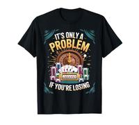 Seul Un problème si Vous perdez Funny Gambling Bootleg T-Shirt