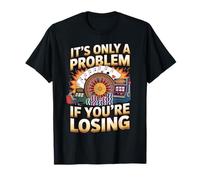 Seul Un problème si Vous perdez Funny Gambling Bootleg T-Shirt